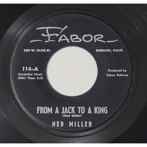 Ned Miller - From A Jack To A King / Parade Of Broken Hearts - Fabor 45 RPM '62